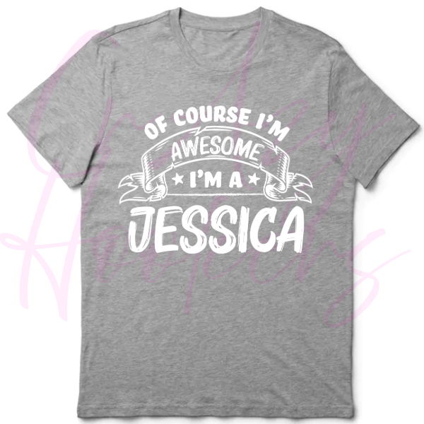 Personalized T-Shirt - Of Course I'm Awesome