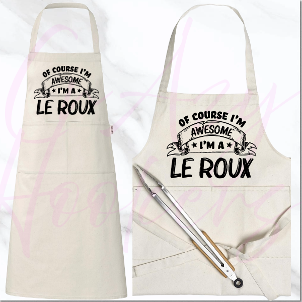 Personalized Apron - Of Course I'm Awesome