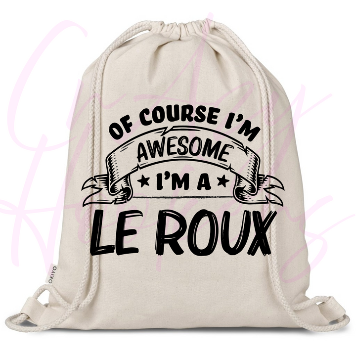 Personalized Drawstring Bag - Of Course I'm Awesome